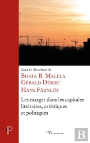 Les Marges Dans Les Capitales Littéraires, Artistiques Et Politiques