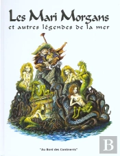 Les Mari Morgans Et Autres Legendes De La Mer