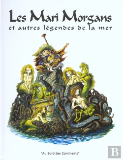 Bertrand.pt - Les Mari Morgans Et Autres Legendes De La Mer