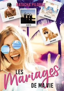 Bertrand.pt - Les Mariages De Ma Vie - Une Romance D'Ete Ensoleillee Et Dejantee