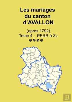 Bertrand.pt - Les Mariages Du Canton D'Avallon (Après 1792) Tome 4