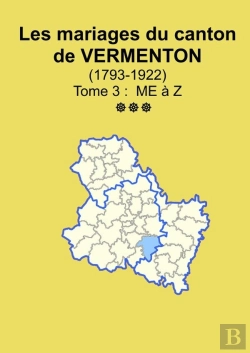 Bertrand.pt - Les Mariages Du Canton De Vermenton (Après 1792) Tome 3