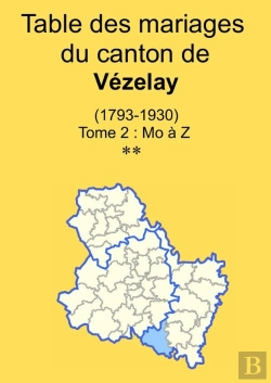 Bertrand.pt - Les Mariages Du Canton De Vézelay (Tome 2)