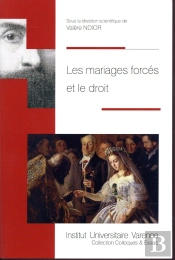 Les Mariages Forcés Et Le Droit