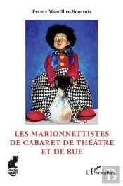 Les Marionnettistes De Cabaret De Théâtre Et De Rue