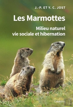 Bertrand.pt - Les Marmottes : Milieu Naturel, Vie Sociale Et Hibernation