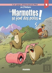 Les Marmottes Se Font Des Potes !