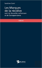 Les Marques De La Récidive