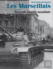 Les Marseillais Pendant La Seconde Guerre Mondiale