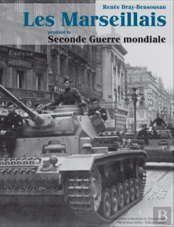 Bertrand.pt - Les Marseillais Pendant La Seconde Guerre Mondiale