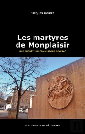 Les Martyres De Monplaisir (Une Enquête Du Commissaire Séverac)