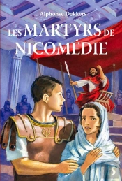 Les Martyrs De Nicomédie