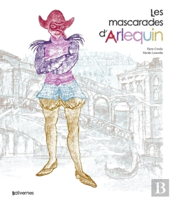 Bertrand.pt - Les Mascarades D'Arlequin