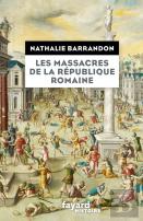 Les Massacres De La République Romaine