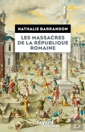 Les Massacres De La République Romaine