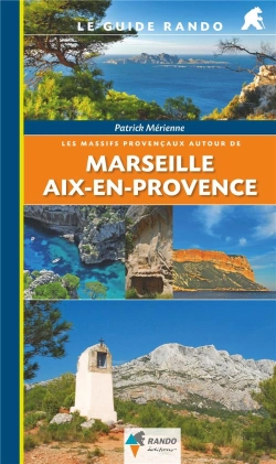 Bertrand.pt - Les Massifs Provencaux Autour De Marseille Et Aix-