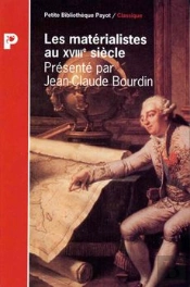 Les Materialistes Au Xviiie Siecle