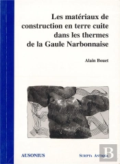 Les Materiaux De Construction En Terre Cuite Dans Les Thermes De La Gaule Narbonnaise