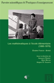 Les Mathématiques À L'École Élémentaire (1880 - 1970) : Études France - Brésil