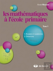 Les Mathematiques A L'Ecole Primaire - Tome 1