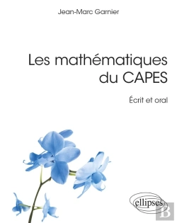 Bertrand.pt - Les Mathematiques Du Capes - Ecrit Et Oral