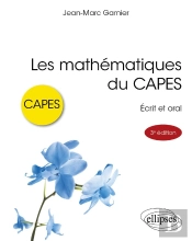 Les Mathématiques Du Capes : Écrit Et Oral