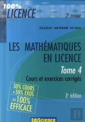 Les Mathématiques En Licence T.4 (3e Édition)