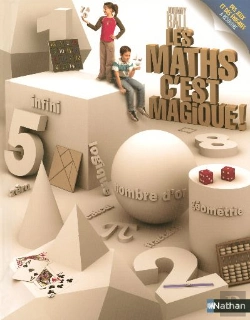 Bertrand.pt - Les Maths C'Est Magique ; Des Jeux Et Des Énigmes