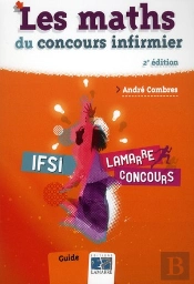 Les Maths Du Concours Infirmier 2e Edition