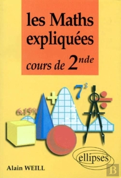 Bertrand.pt - Les Maths Expliquees ; Cours De Seconde