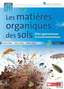 Bertrand.pt - Les Matières Organiques Des Sols - 3e Édition