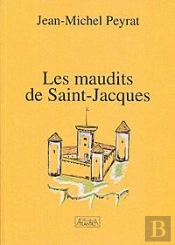 Les Maudits De Saint-Jacques