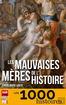 Bertrand.pt - Les Mauvaises Meres De L'Histoire