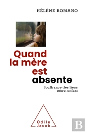 Les Mauvaises Meres - La Maternite Pour Le Meilleur Ou Pour Le Pire