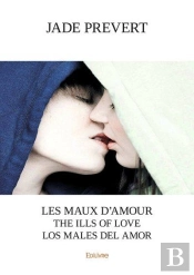 Les Maux D Amourthe Ills Of Lovelos Males Del Amor