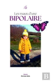 Les Maux D'Une Bipolaire