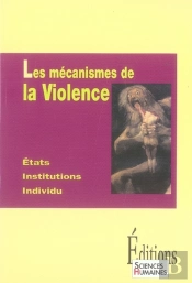Les Mécanismes De La Violence