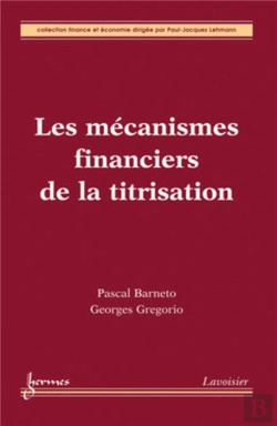 Bertrand.pt - Les Mécanismes Financiers De La Titrisation
