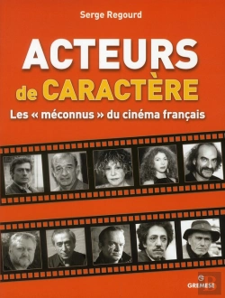 Bertrand.pt - Les Meconnus Du Cinema Francais - Les Acteurs De Genre Quiont Fait La Grandeur De Notre Cinema