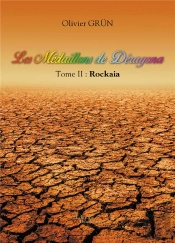 Les Médaillons De Déragona T.2 ; Rockaia
