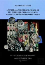 Les Medalles De Proclamacio De Les Terres De Parla Catalana