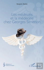 Les Médecins Et La Médecine Chez Georges Simenon