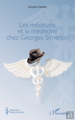 Bertrand.pt - Les Médecins Et La Médecine Chez Georges Simenon