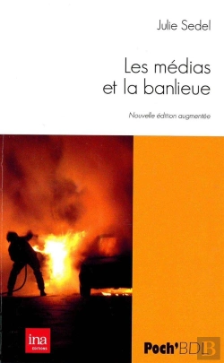 Bertrand.pt - Les Médias Et La Banlieue