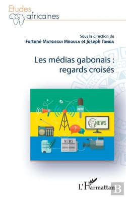 Bertrand.pt - Les Médias Gabonais : Regards Croisés