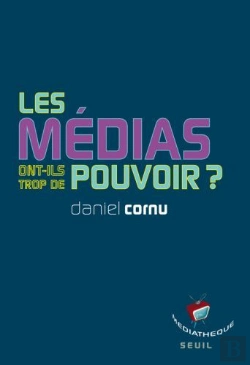 Bertrand.pt - Les Médias Ont-Ils Trop De Pouvoir ?