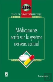 Les Medicaments Du Systeme Nerveux Central Coll Traite De Chimie Therapeutique