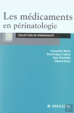 Bertrand.pt - Les Medicaments En Perinatologie