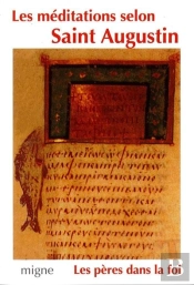 Les Méditations Selon Saint Augustin