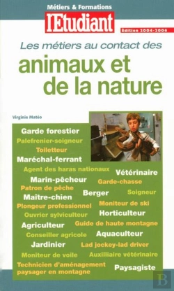 Bertrand.pt - Les Méetiers Et Formations Au Contact Des Animaux Et De La Nature